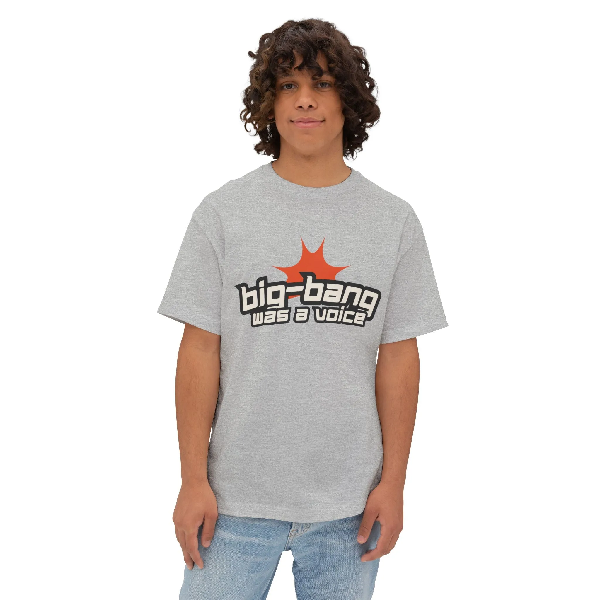 "Big-Bang Was A Voice Streetwear T-Shirt - Oversized Drop Shoulder Heavyweight Boxy Statement Faith Tee"
