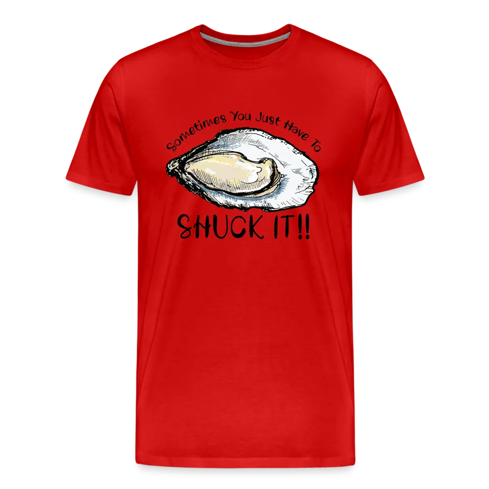 "Shuck It" Humorous Oyster T-Shirt - Unique Casual Seafood Enthusiast Apparel