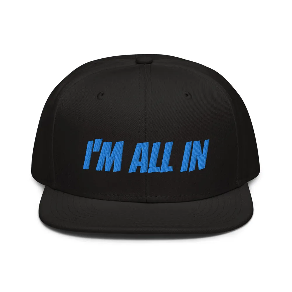 Snapback Hat "1052-0061 I'm All In (Blue Logo)"