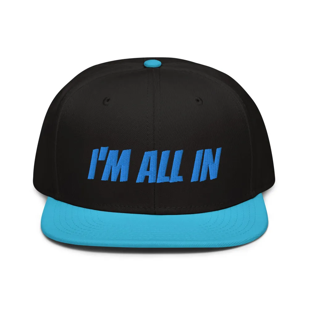 Snapback Hat "1052-0061 I'm All In (Blue Logo)"