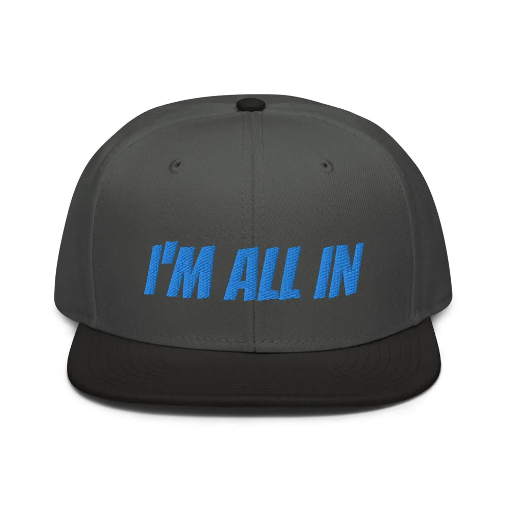 Snapback Hat "1052-0061 I'm All In (Blue Logo)"