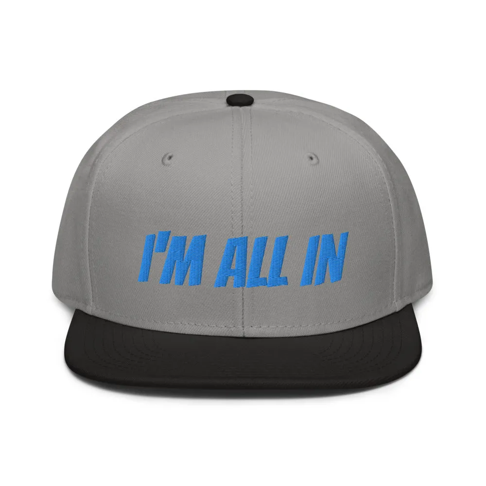 Snapback Hat "1052-0061 I'm All In (Blue Logo)"