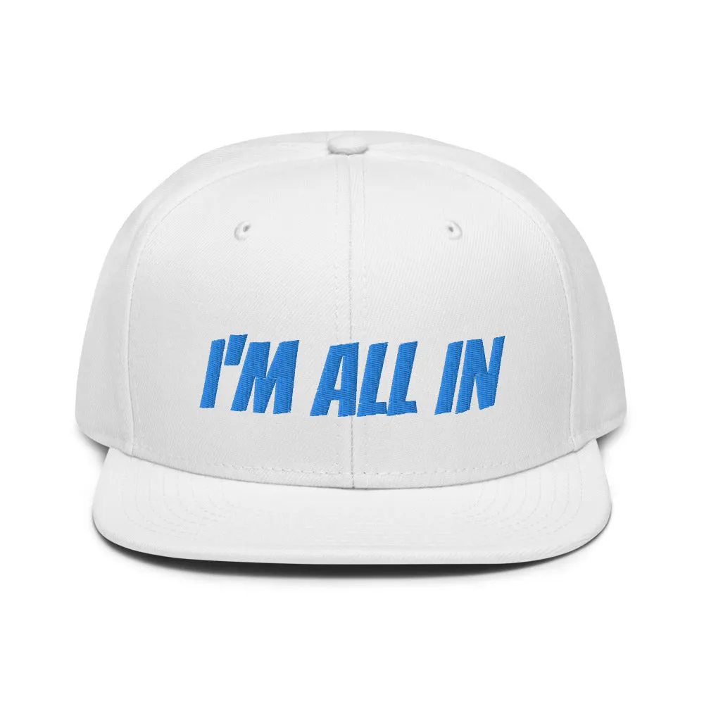 Snapback Hat "1052-0061 I'm All In (Blue Logo)"