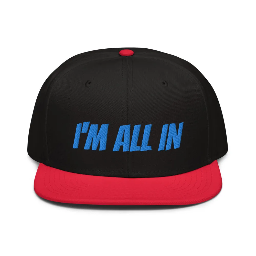 Snapback Hat "1052-0061 I'm All In (Blue Logo)"