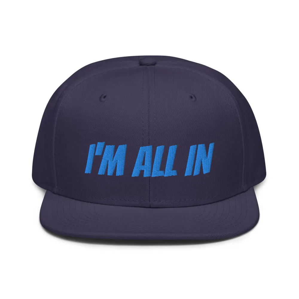 Snapback Hat "1052-0061 I'm All In (Blue Logo)"