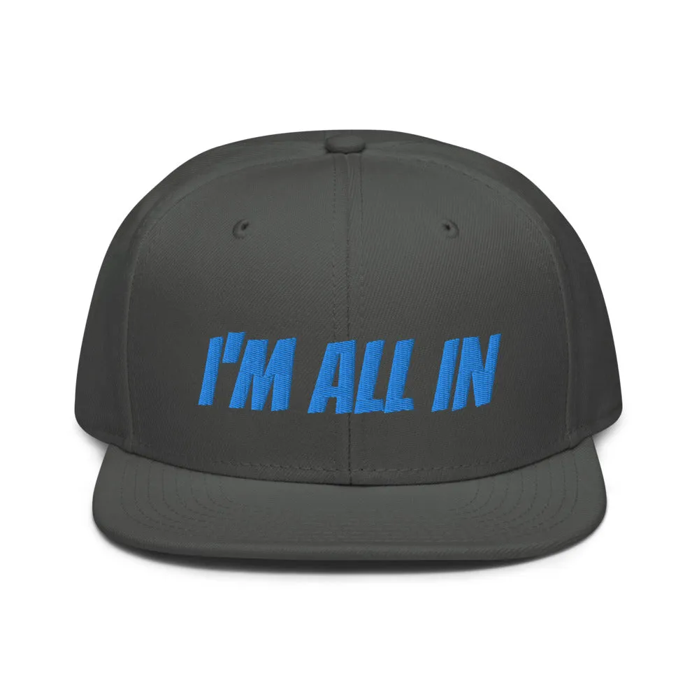 Snapback Hat "1052-0061 I'm All In (Blue Logo)"