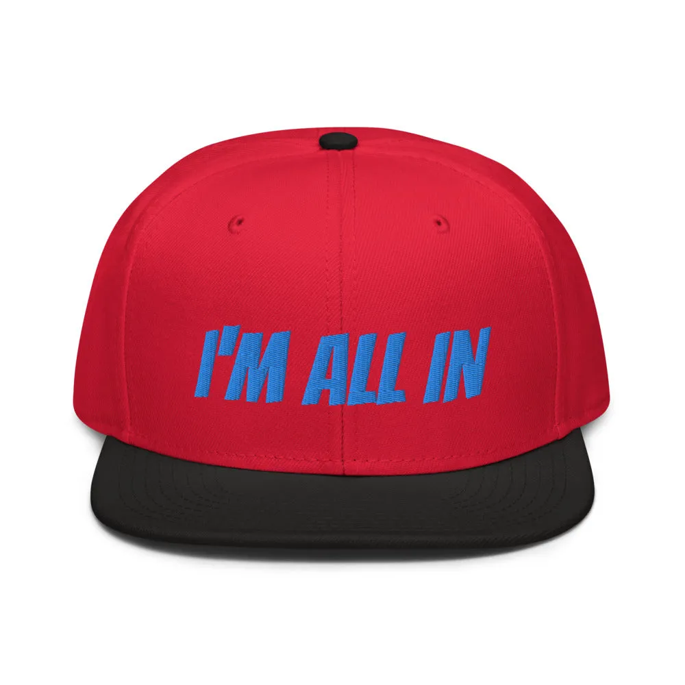 Snapback Hat "1052-0061 I'm All In (Blue Logo)"
