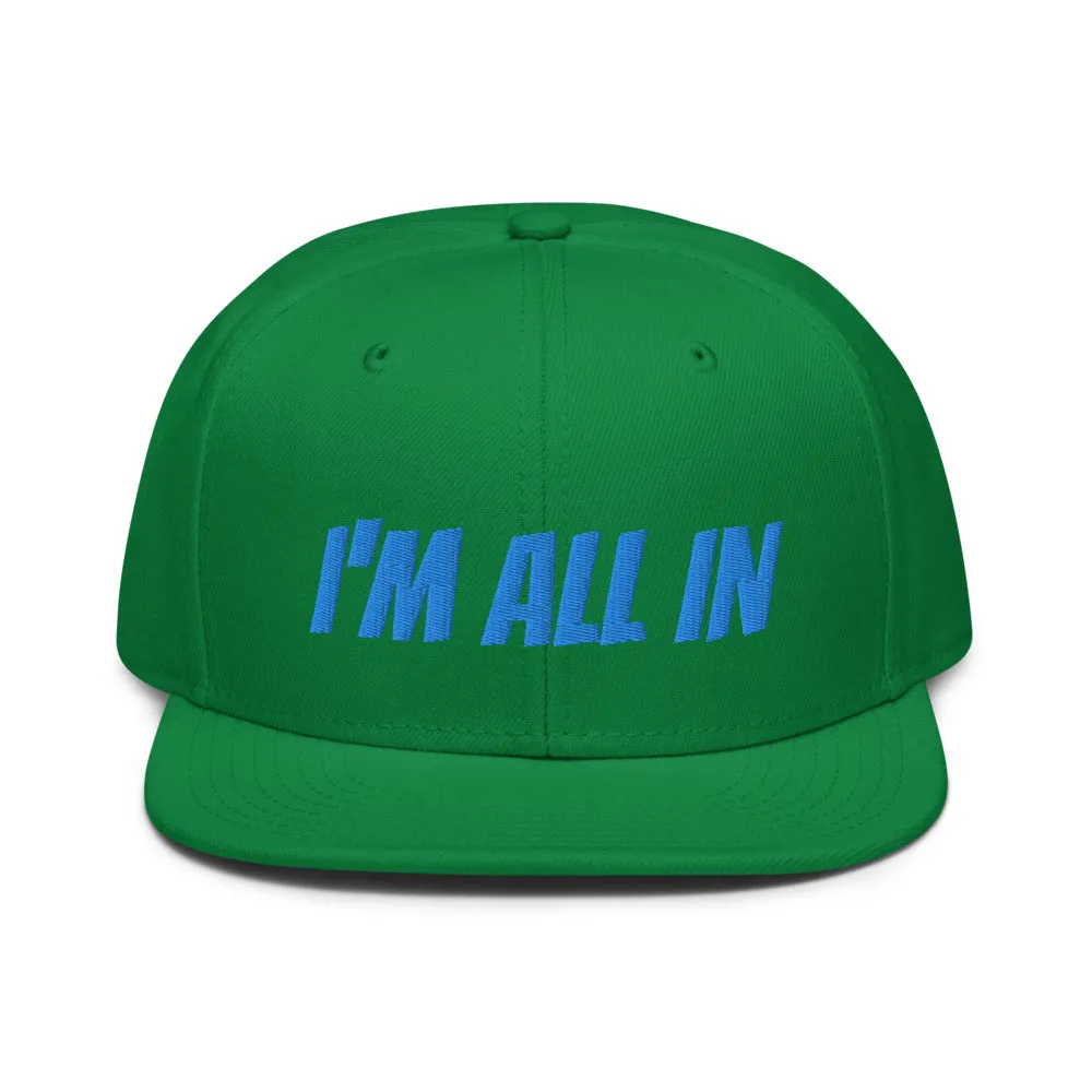 Snapback Hat "1052-0061 I'm All In (Blue Logo)"