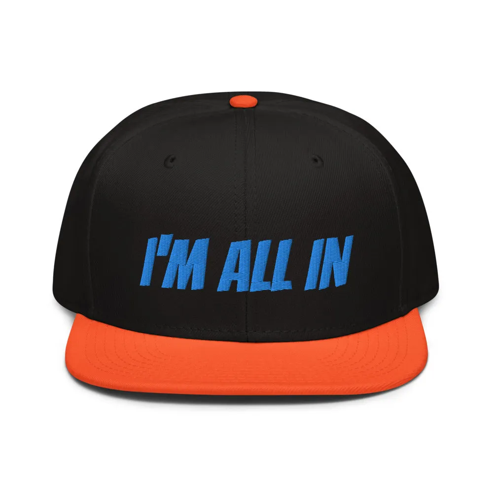 Snapback Hat "1052-0061 I'm All In (Blue Logo)"