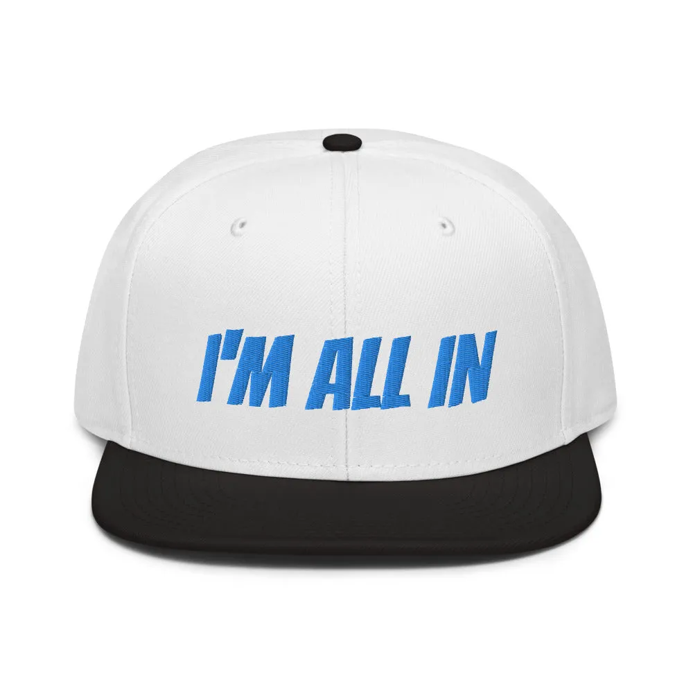 Snapback Hat "1052-0061 I'm All In (Blue Logo)"