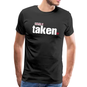 Taken Valentines Men's Premium T-Shirt (CK1681U)