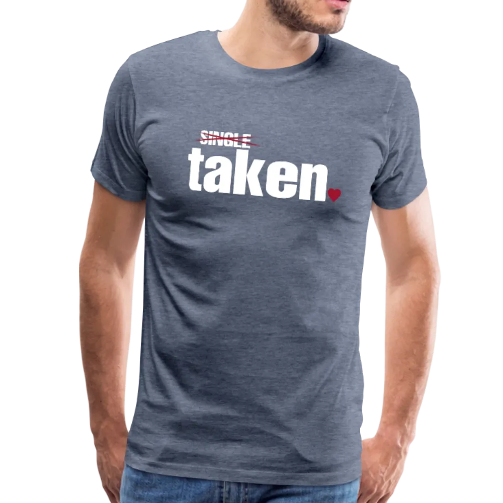 Taken Valentines Men's Premium T-Shirt (CK1681U)
