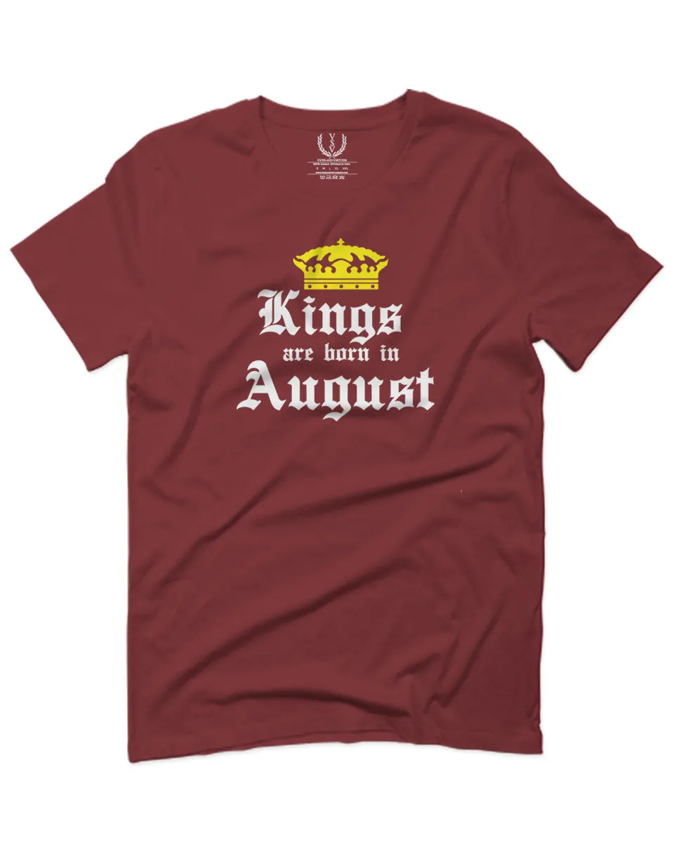 The Best Birthday Gift Kings are Born in August For men T Shirt