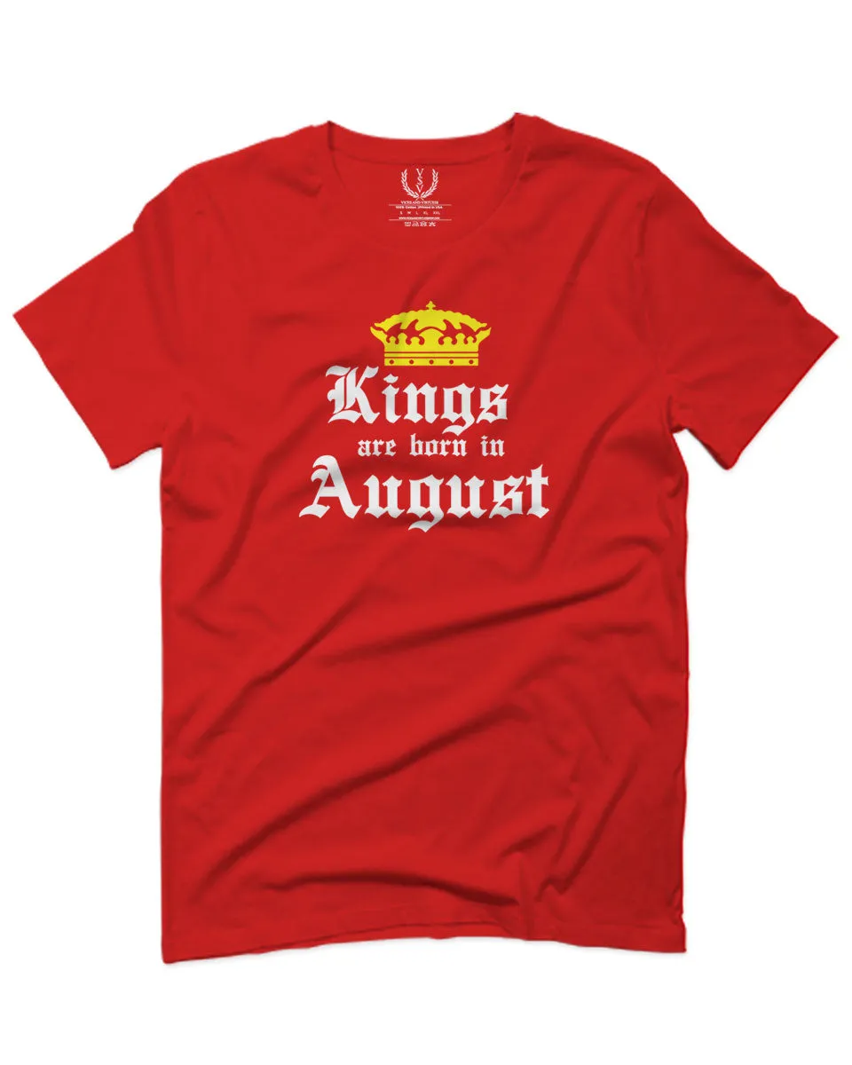 The Best Birthday Gift Kings are Born in August For men T Shirt