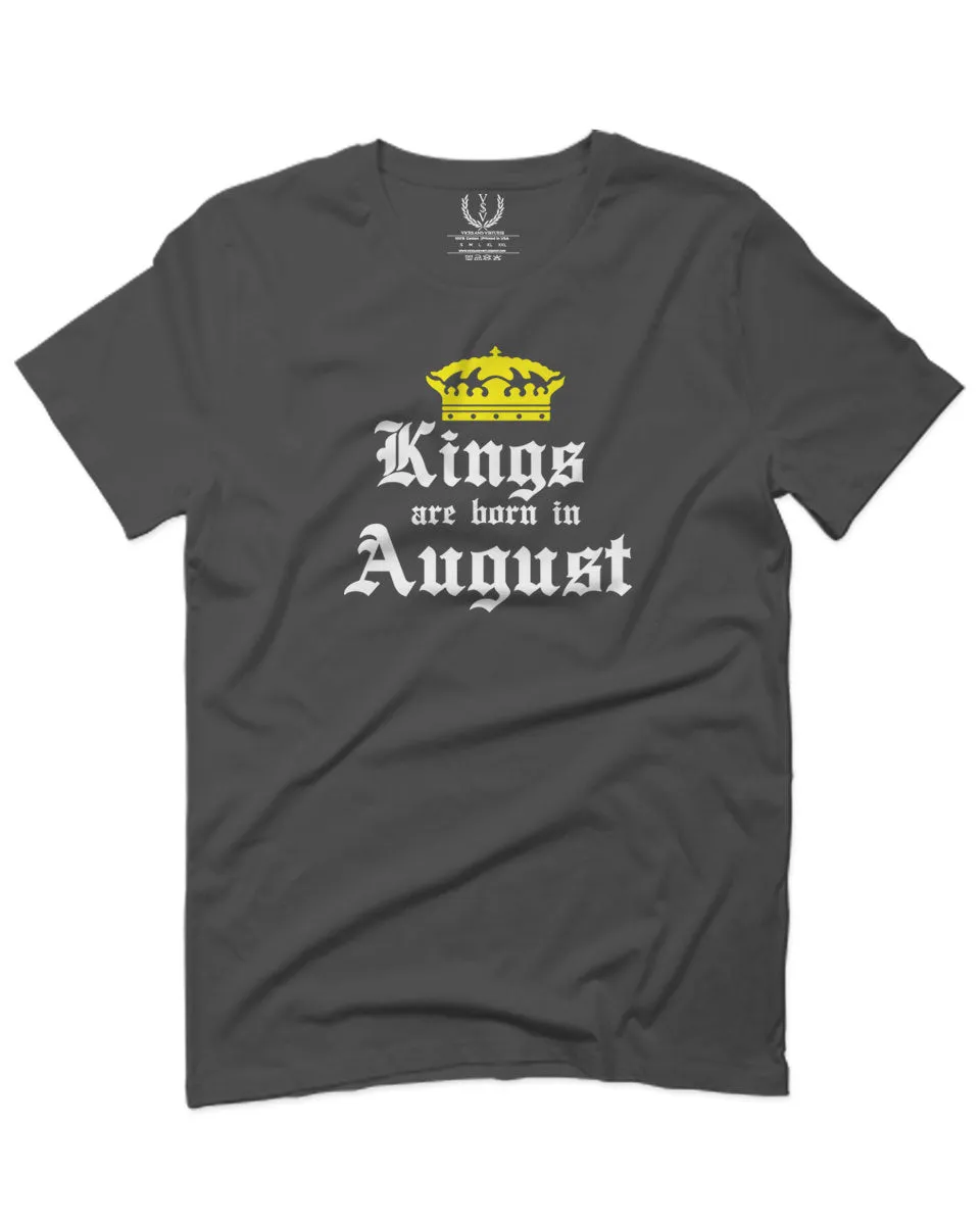 The Best Birthday Gift Kings are Born in August For men T Shirt
