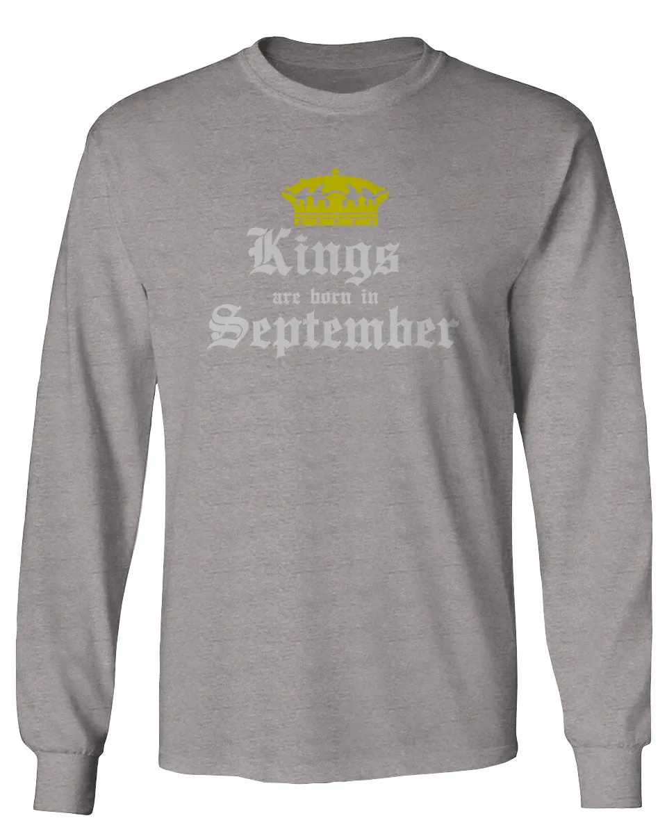 The Best Birthday Gift Kings are Born in September mens Long sleeve t shirt