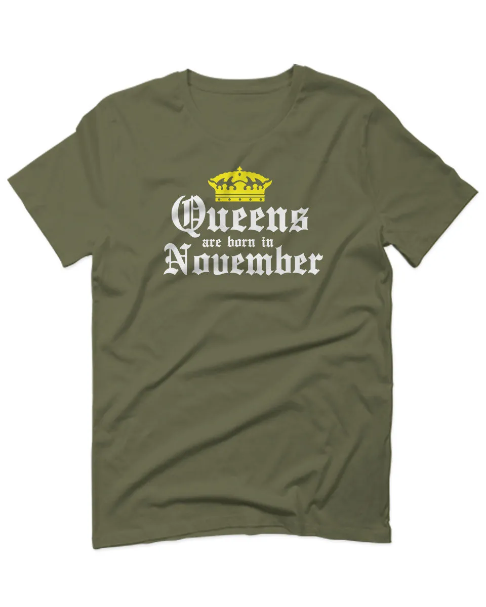The Best Birthday Gift Queens are Born in November For men T Shirt