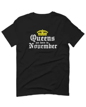 The Best Birthday Gift Queens are Born in November For men T Shirt