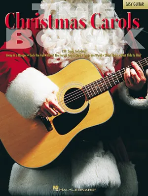 The Christmas Carols Book (Easy Guitar)