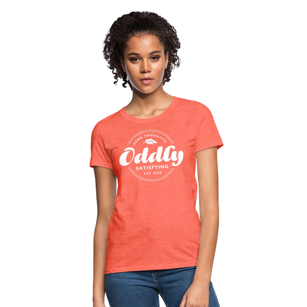 Women's Oddly Satisfying™ T-Shirt