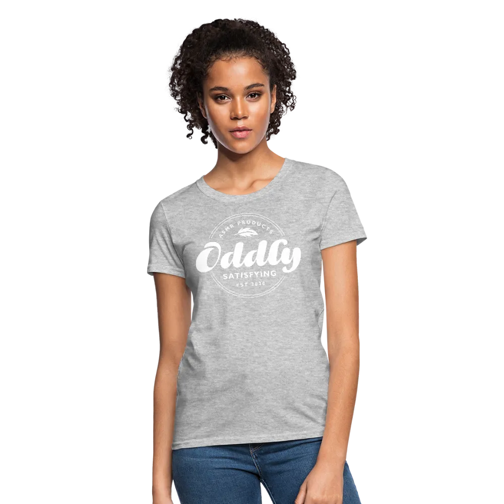 Women's Oddly Satisfying™ T-Shirt