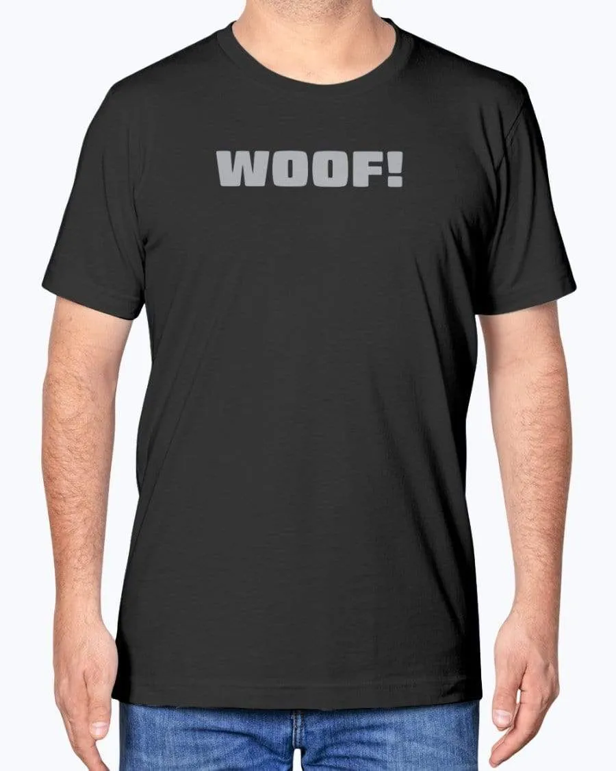 WOOF! T-Shirt